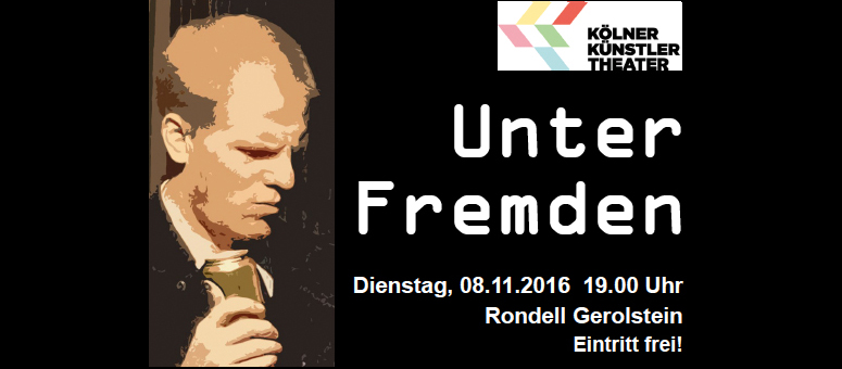 Unter Fremden (Theaterstück, Unterstützt vom Bürgerdienst e.V.)